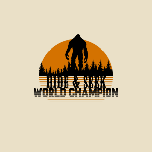 Hide & Seek World Champion Sasquatch T-Shirt