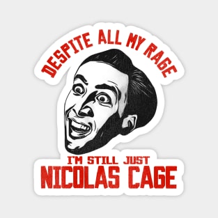 I'm Still Just Nicolas Cage Magnet