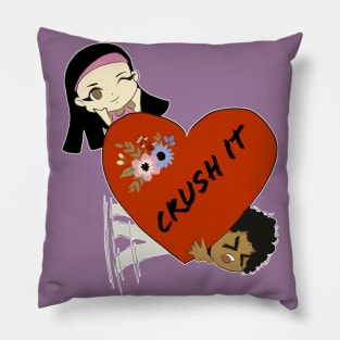 Crush it Pillow