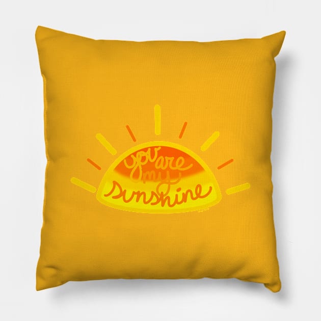 You Are My Sunshine Pillow by AnnieGetYourPen