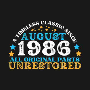 A timeless classic since August 1986. All original part, unrestored T-Shirt