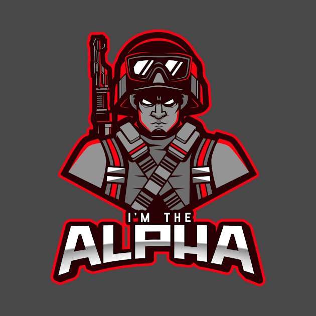 I'm The Alpha (13) by CavemanMedia