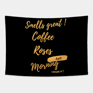 SMELLS GREAT COFFEE Tapestry