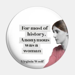 Anonymous Was a Woman Pin