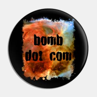 Bomb Dot Com Funny 80's Pin