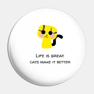 cats make life better Pin