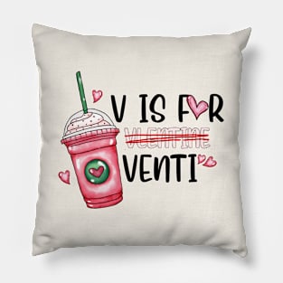 V is for Venti Velentine Pillow