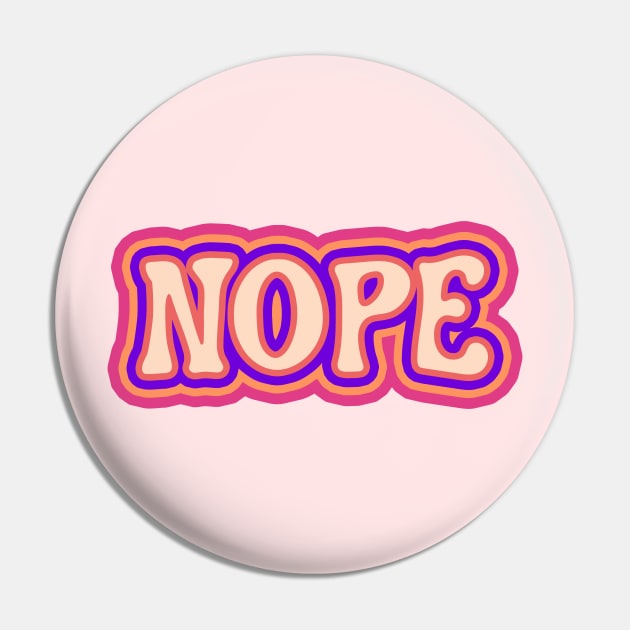 Nope Pin by Vintage Dream