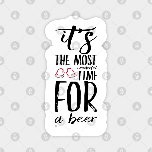 its the most wonderful time for a beer Magnet by Sunshineisinmysoul