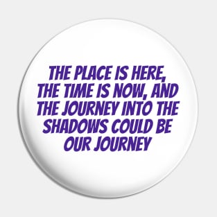 Our Journey Pin