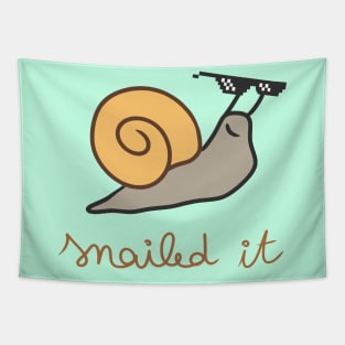 snailed it Tapestry