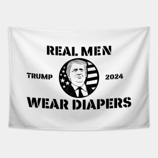 Real-Men-Wear-Diapers-Trump-2024 Tapestry