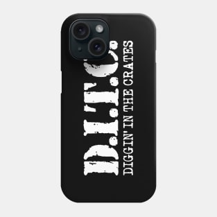 DITCwht Phone Case