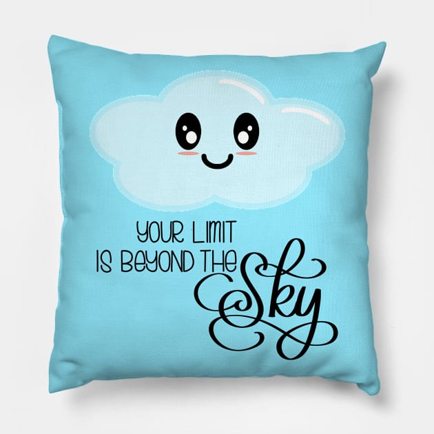 Your Limit is Beyond the Sky - Kawaii Cute Cloud - Modern Calligraphy Lettering - Light Blue Pillow by Kelly Gigi