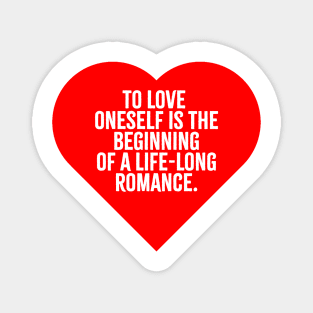 Oscar Wilde quote. Self Love Magnet