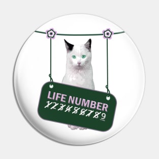 Cat on Life Nine Pin