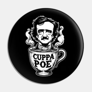 Edgar Allan Poe Cuppa Poe for Coffee and Tea Lovers Pin