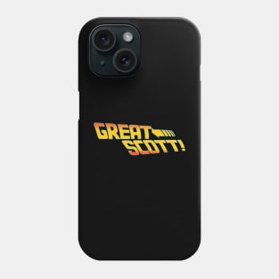 Great Scott slogan Phone Case