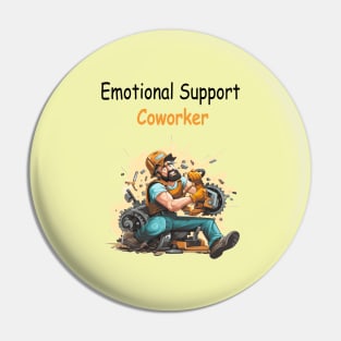 Emotional support coworker Pin