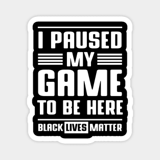 black lives matters Magnet