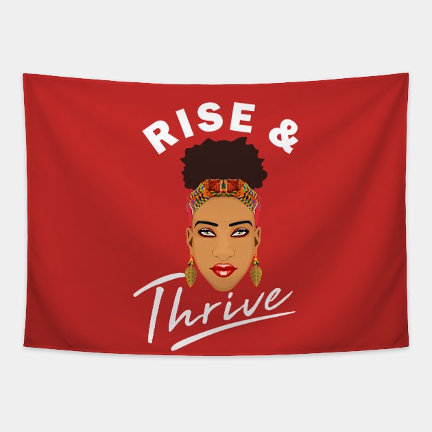 Rise and Grind Thrive Melanin Queen Tapestry by Melanificent1