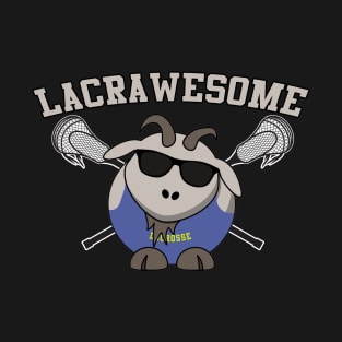 Lacrawesome with Lacrosse Goat T-Shirt