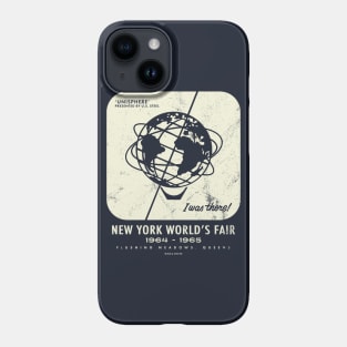 1964-65 World's Fair, New York - Unisphere & 'I was there!' Phone Case