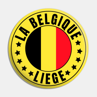 Liege Belgique Pin