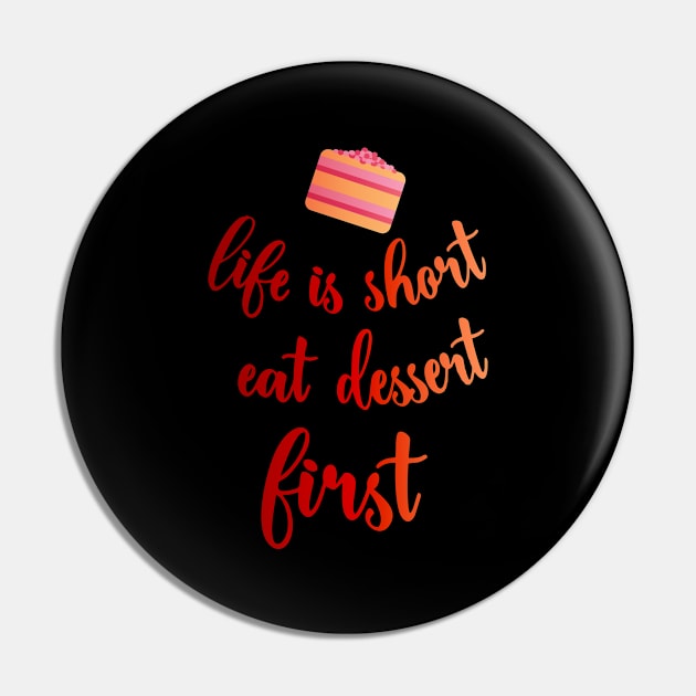 Eat dessert first Pin by Ria_Monte