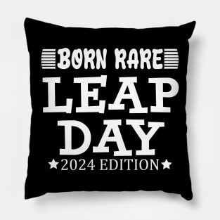 born rare leap day Pillow