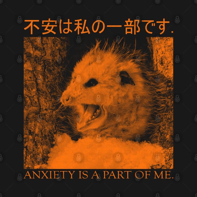 Opossum - Anxiety is a part of me by giovanniiiii