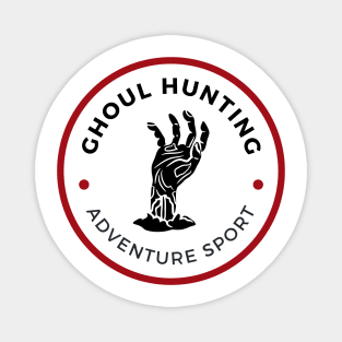 Ghoul Hunting - Adventure Sport - White - Fantasy - Funny Magnet