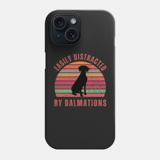 Easily Distracted by Dalmations Phone Case