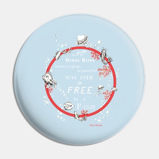 Inspirational quote from a Victorian philosopher on freedom and fish. Blue, red and white design. Pin