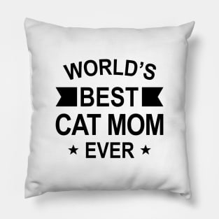 World’s Best Cat Mom Ever Black Typography Pillow