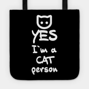 ✪ YES, I`m a Cat person ✪ Lovely Cute Quote for Pet owners Tote