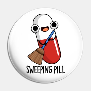 Sweeping Pill Funny Medicine Pun Pin