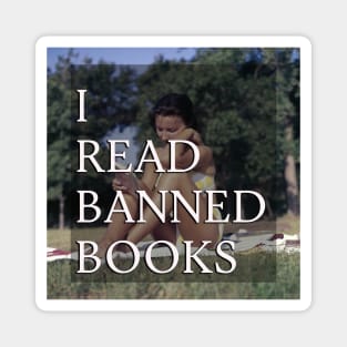 I read banned books Magnet