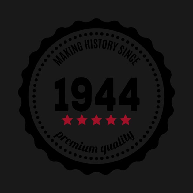 Making history since 1944 badge by JJFarquitectos