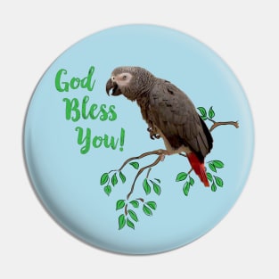African Grey Parrot  - God Bless You Pin