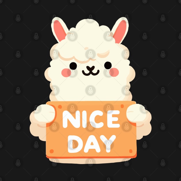 Cute Alpaca's Greeting. Alpaca says "NICE DAY" T-Shirt by T-Shirt Paradise