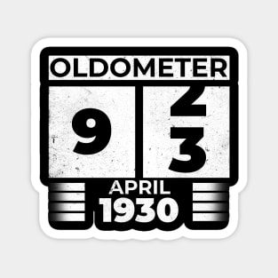 Oldometer 93 Years Old Born In April 1930 Magnet