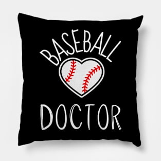 BASEBALL Doctor Funny BASEBALL & Doctors Pillow