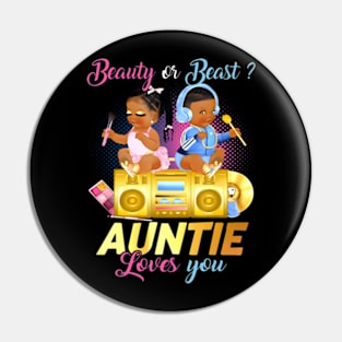 Cute Beauty Or Beat Auntie Loves You - Gender Reveal Party Pin