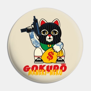 gokudō maneki-neko Pin