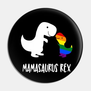 Mamasaurus Rex Pin