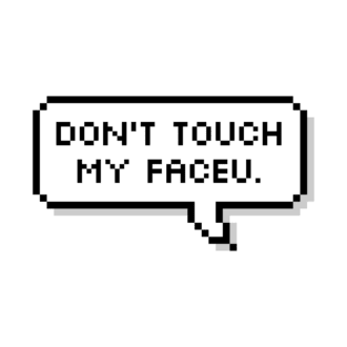 BTS J-Hope - " Don't Touch My Faceu. " T-Shirt