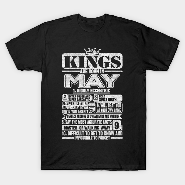 Discover Kings Are Born In May - Kings Are Born In May - T-Shirt