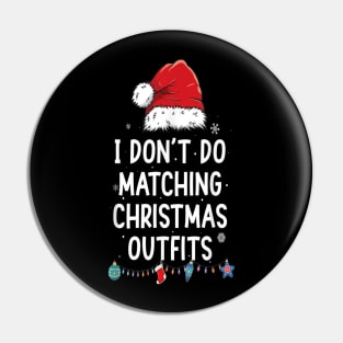 I Don't Do Matching Christmas Outfits But I Do Xmas Couples Pin