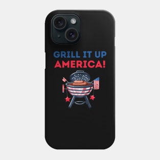 Grill it up america! Phone Case